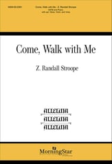 Come, Walk with Me SATB choral sheet music cover